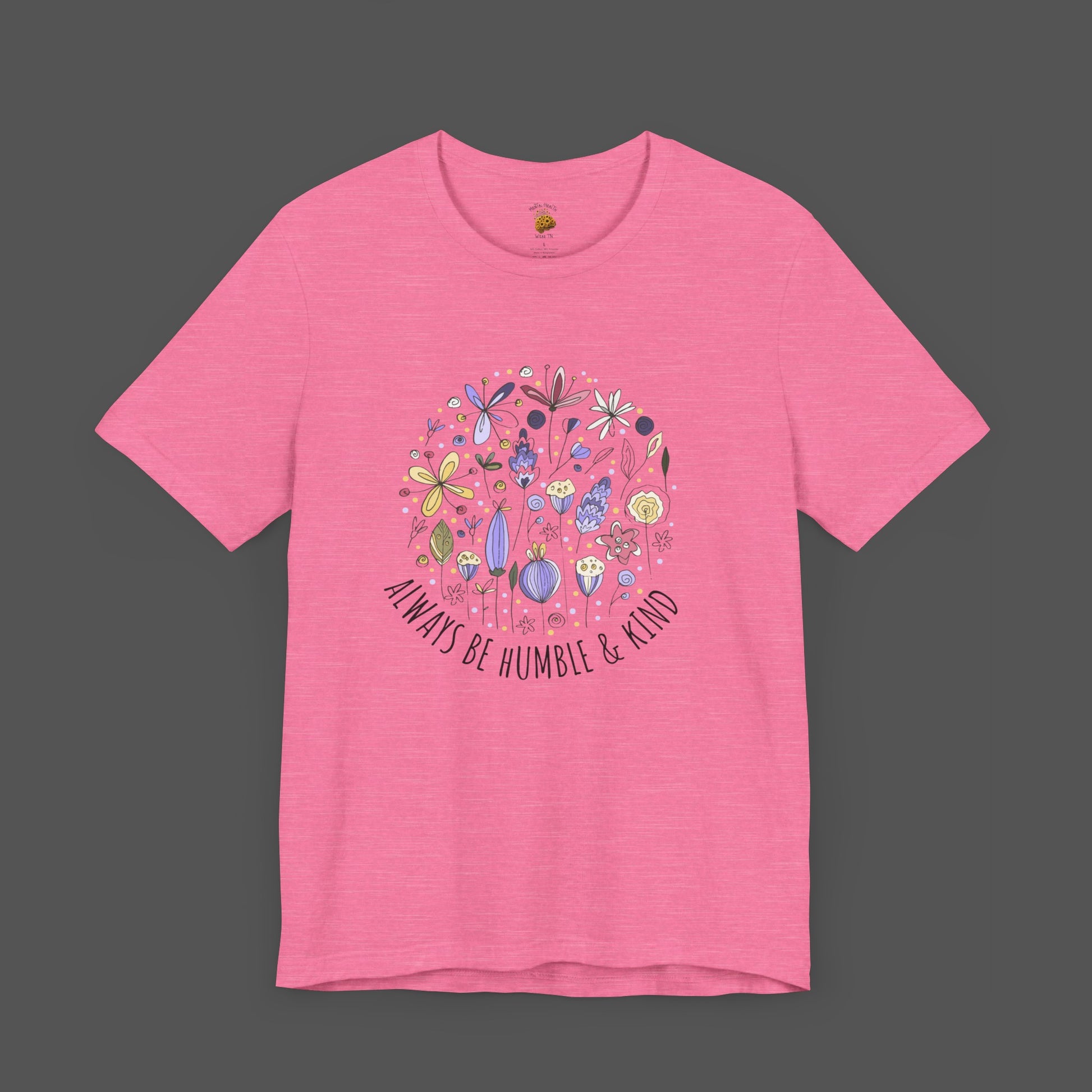 Always Stay Humble and Kind-Ladies' Short Sleeve T-Shirt - Mental Health Wear TN