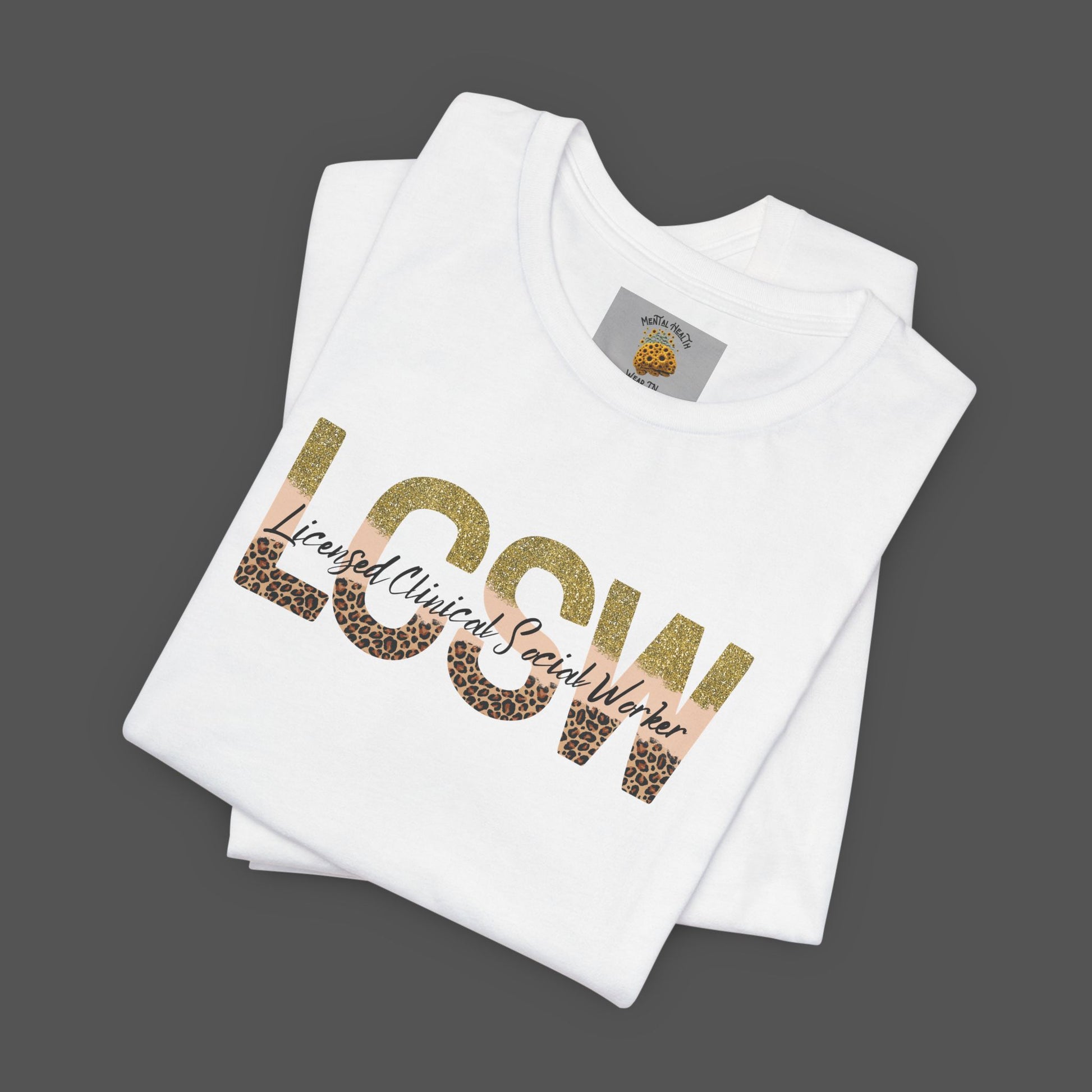 Cheeta Print/Gold Glitter Lettered- Licensed Clinical Social Worker-Unisex Short Sleeve Tee - Mental Health Wear TN