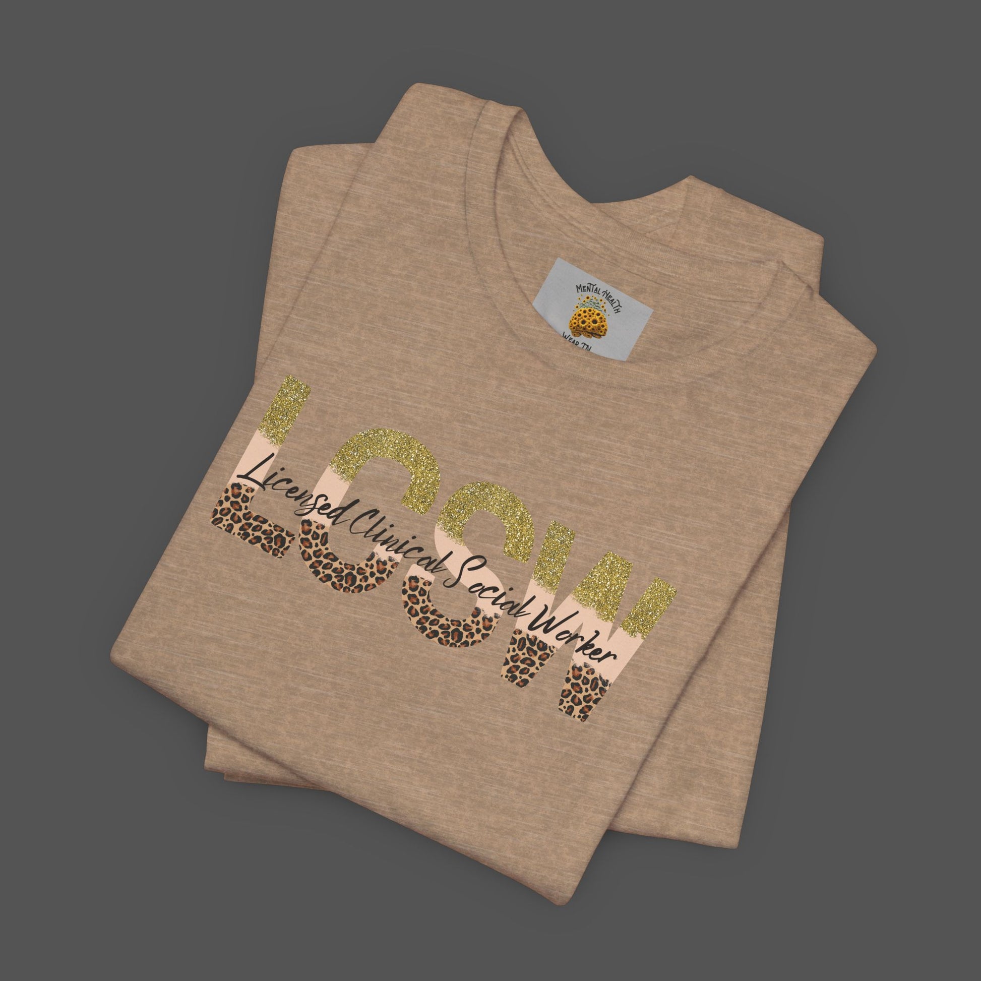 Cheeta Print/Gold Glitter Lettered- Licensed Clinical Social Worker-Unisex Short Sleeve Tee - Mental Health Wear TN