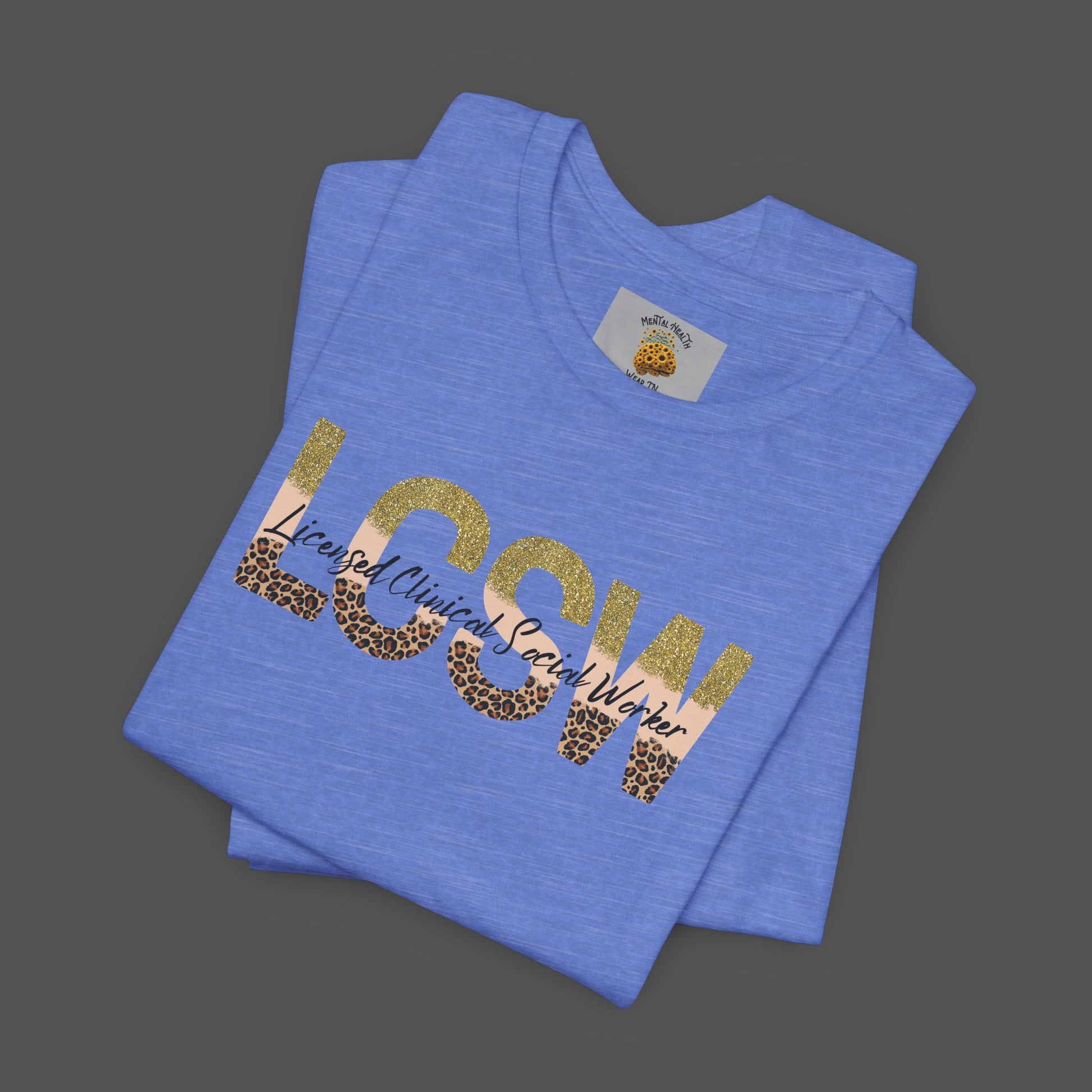 Cheeta Print/Gold Glitter Lettered- Licensed Clinical Social Worker-Unisex Short Sleeve Tee - Mental Health Wear TN