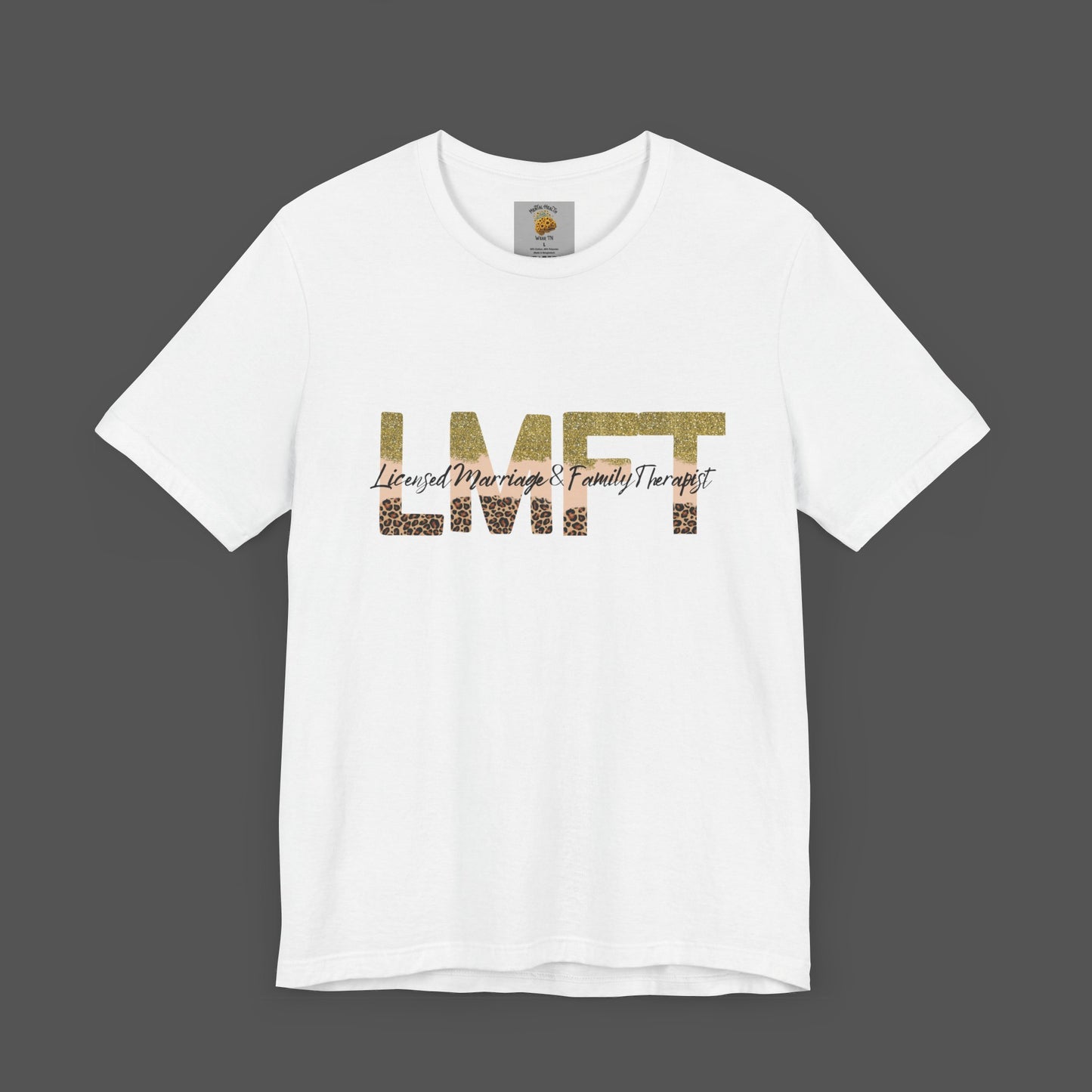 Cheeta Print/ Gold Glitter Lettered-Licensed Marriage & Family Therapist Unisex Short Sleeve Tee - Mental Health Wear TN