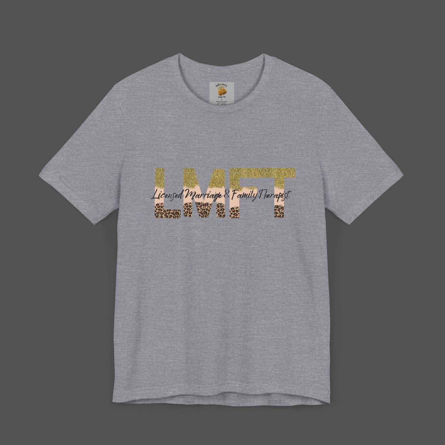 Cheeta Print/ Gold Glitter Lettered-Licensed Marriage & Family Therapist Unisex Short Sleeve Tee - Mental Health Wear TN