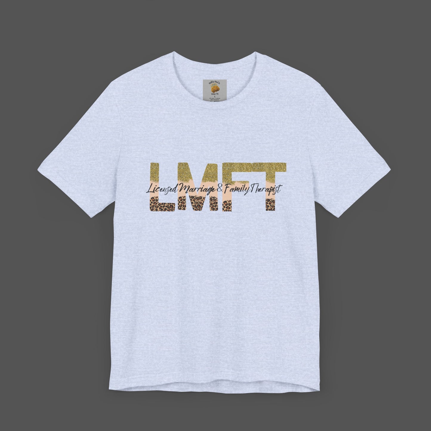 Cheeta Print/ Gold Glitter Lettered-Licensed Marriage & Family Therapist Unisex Short Sleeve Tee - Mental Health Wear TN