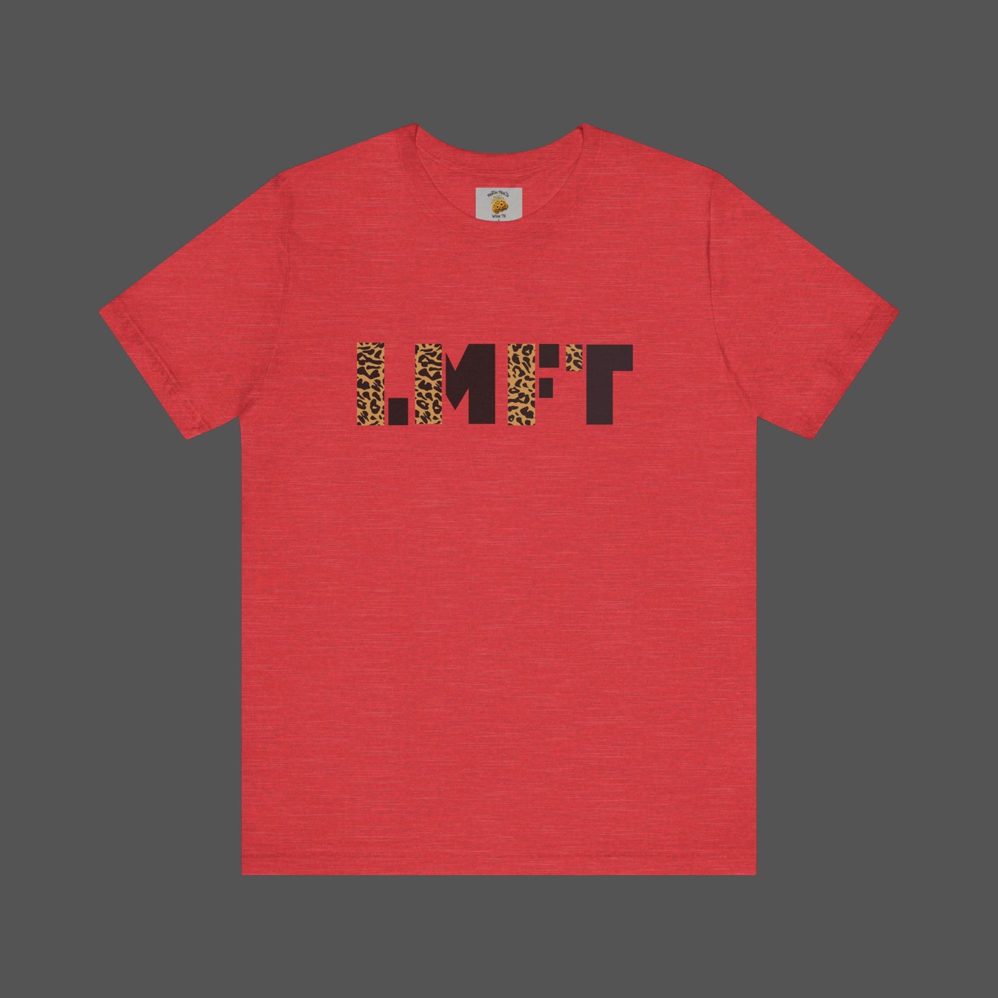 Cheetah Print-Licensed Marriage and Family Therapist- Unisex Jersey Short Sleeve Tee - Mental Health Wear TN