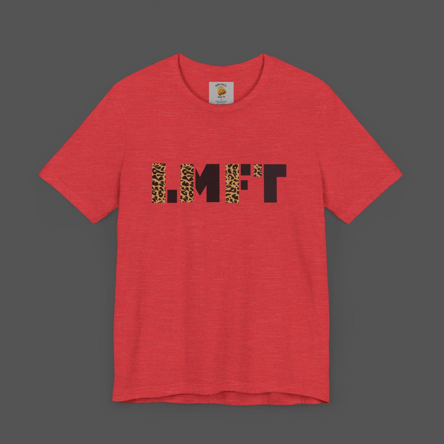 Cheetah Print-Licensed Marriage and Family Therapist- Unisex Jersey Short Sleeve Tee - Mental Health Wear TN