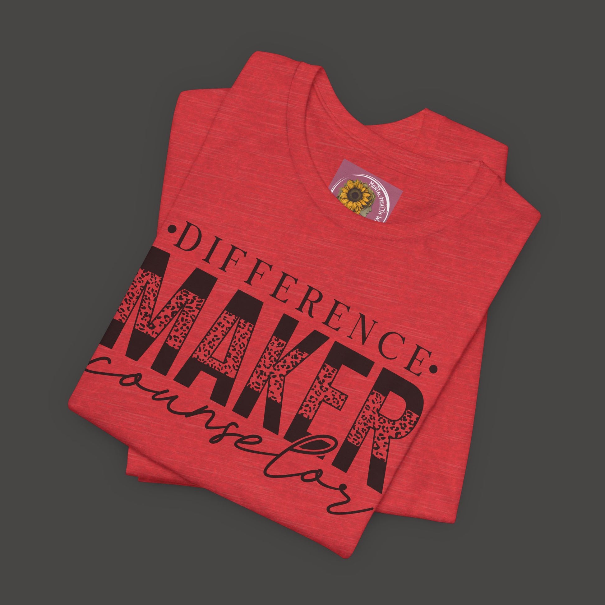 Difference Maker Counselor Tee Shirt - Mental Health Wear TN
