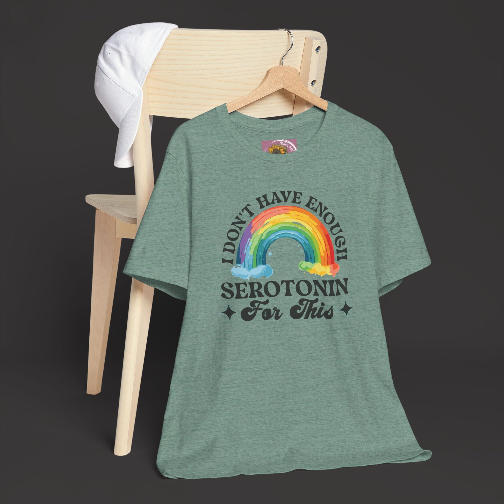 Don't Have Enough Serotonin- Unisex Short Sleeve Tee - Mental Health Wear TN