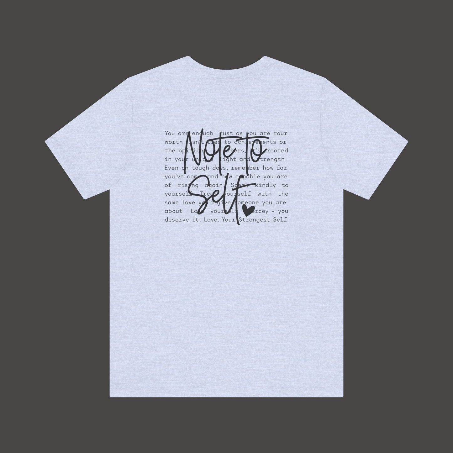 Inspirational 'Note to Self'-Mental Health Matters- Tee Shirt - Mental Health Wear TN