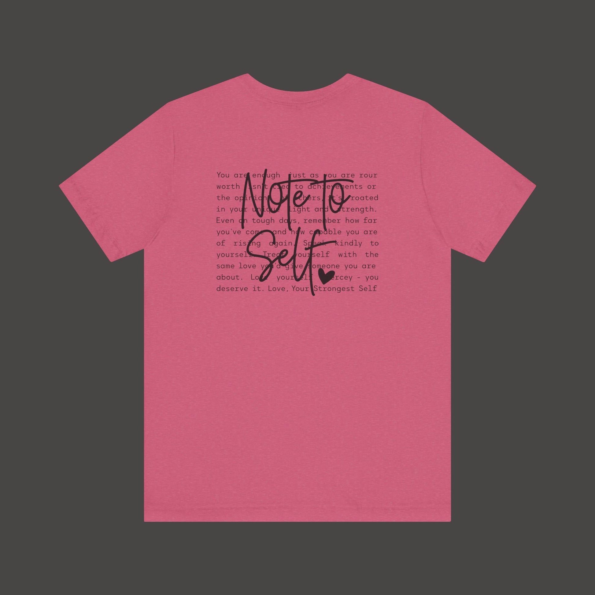 Inspirational 'Note to Self'-Mental Health Matters- Tee Shirt - Mental Health Wear TN