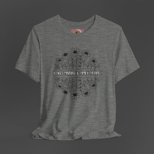 LMFT- Therapist Daisy-Mental Health Care Occupation-Unisex Short Sleeve T-shirt - Mental Health Wear TN