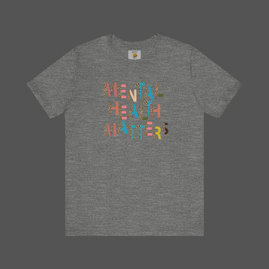 Mental Health Matters- Cheeta Print -Unisex Short Sleeve - Mental Health Wear TN