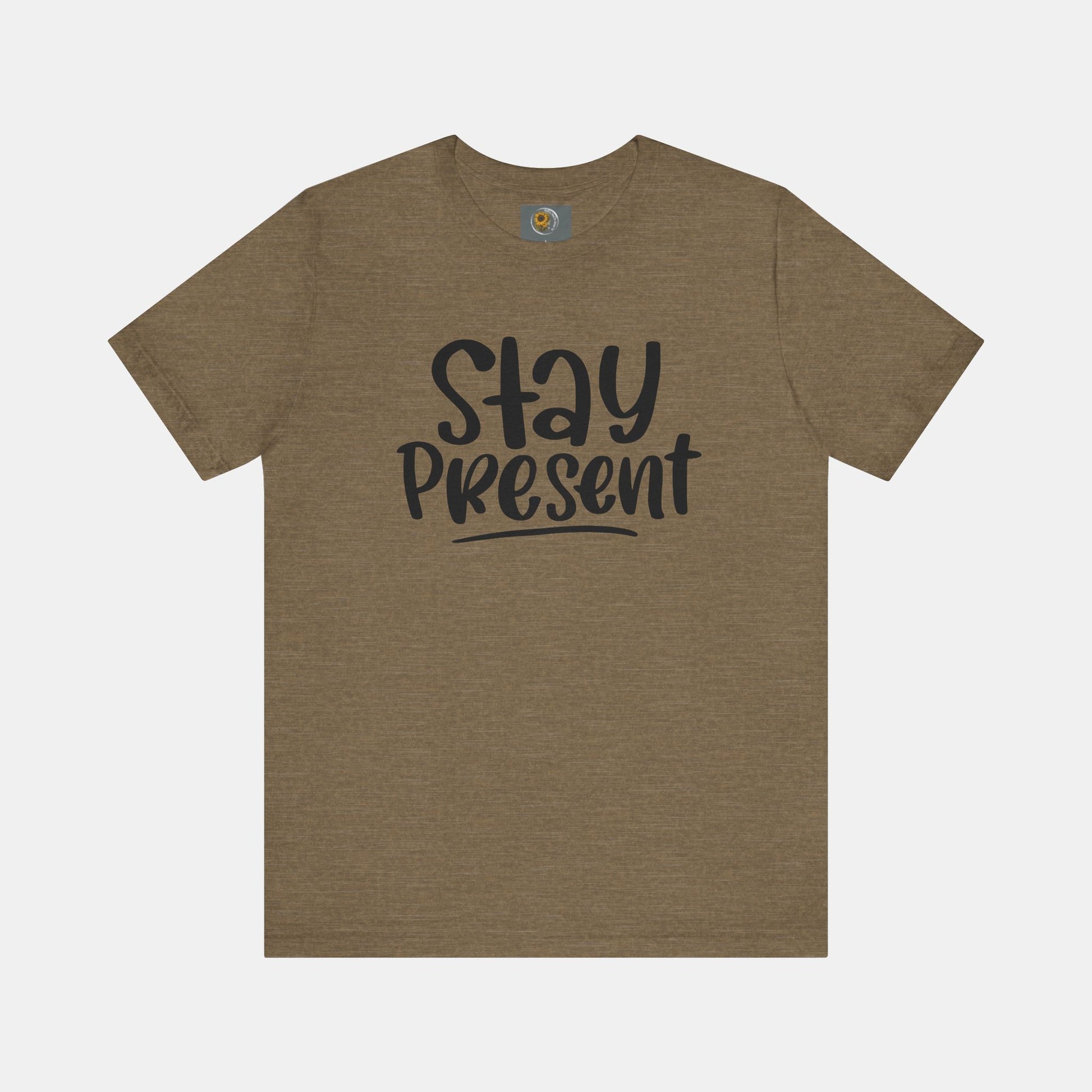 Stay Present-Mental Health Awareness- Suicide Prevention - Unisex Jersey Short Sleeve Tee - Mental Health Wear TN