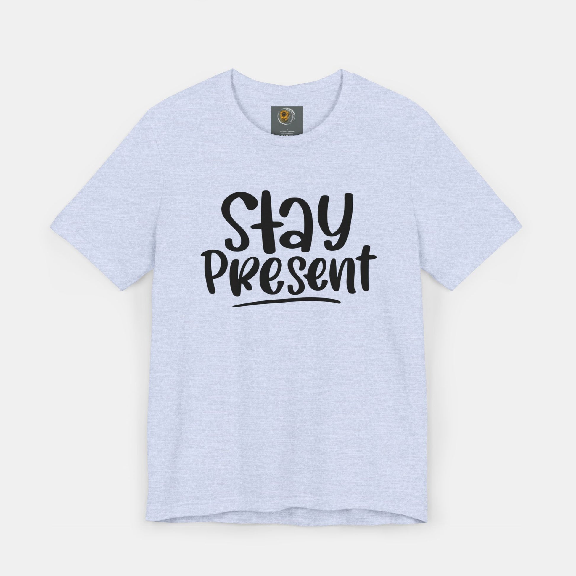Stay Present-Mental Health Awareness- Suicide Prevention - Unisex Jersey Short Sleeve Tee - Mental Health Wear TN