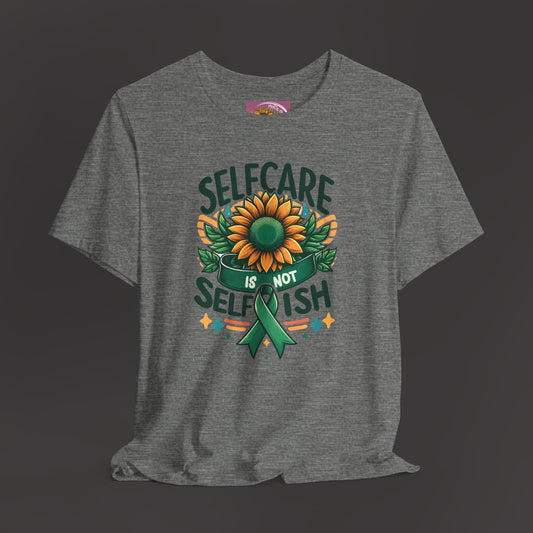 Sunflower -Self Care- Tee Shirt - Mental Health Wear TN