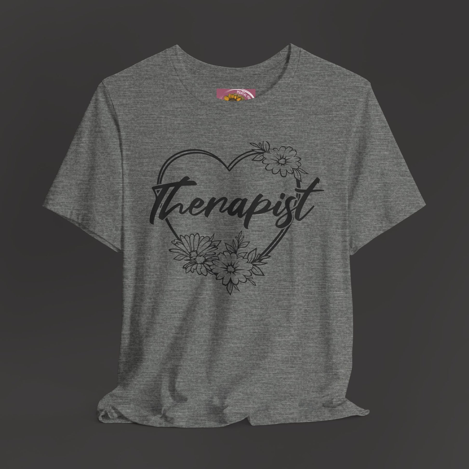 Wildflower Heart Therapist Tee Shirt - Mental Health Wear TN