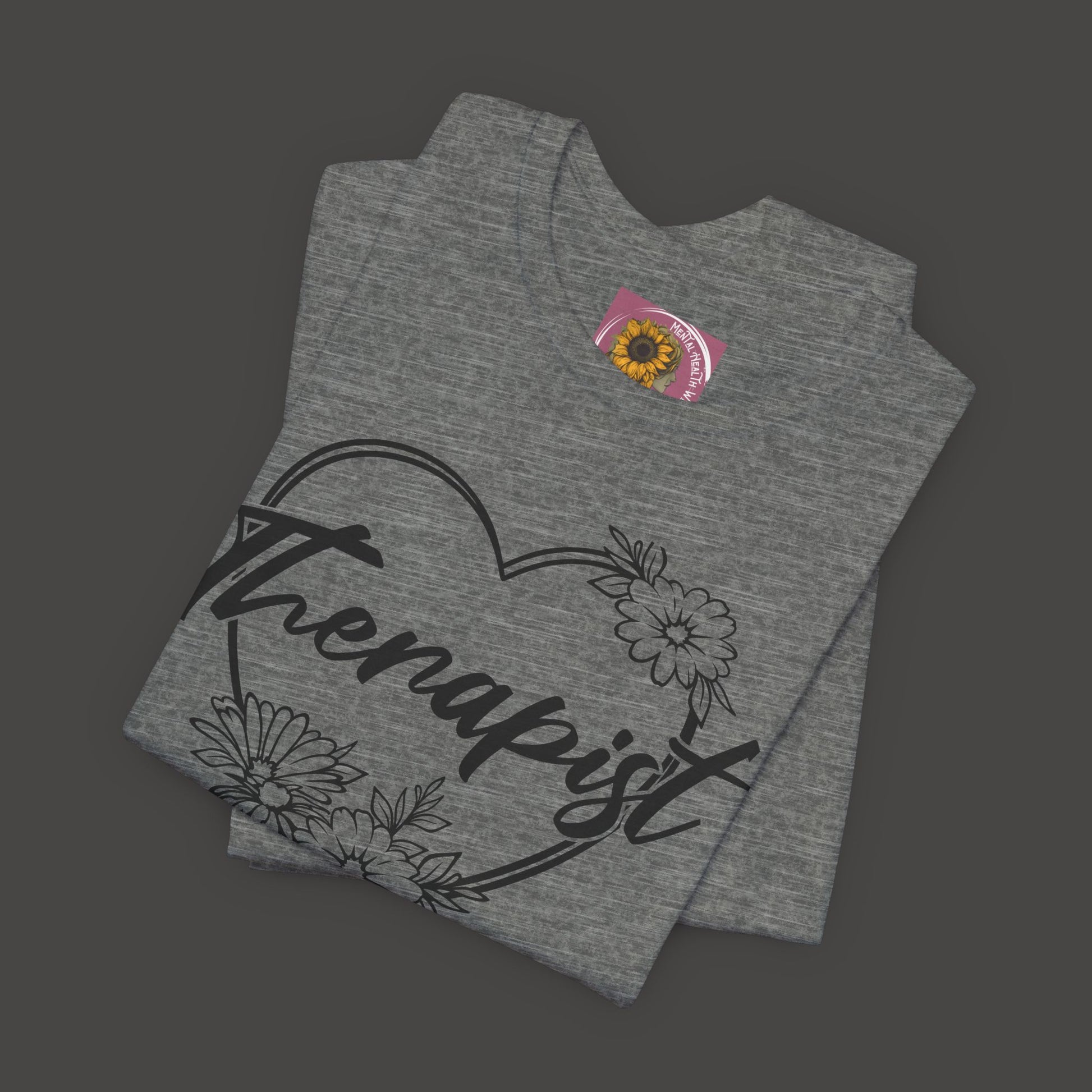 Wildflower Heart Therapist Tee Shirt - Mental Health Wear TN