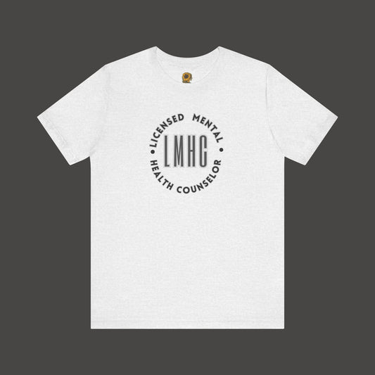 Licensed Mental Health Counselor Unisex Tee Shirt - Mental Health Wear TN