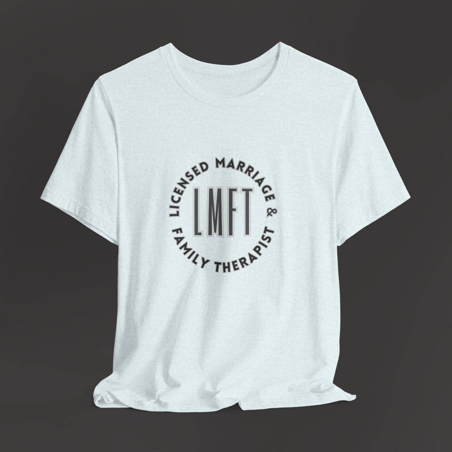 Licensed Marriage & Family Therapist Tee Shirt/Front Fold Mockup/Solid White Blend