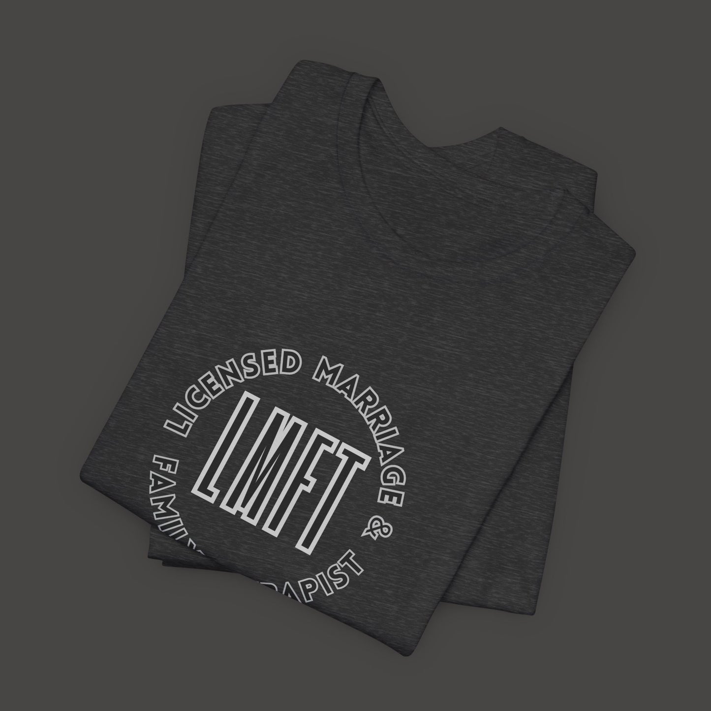 Licensed Marriage & Family Therapist Tee Shirt/Front Folded Mockup/ Dark Heather Grey