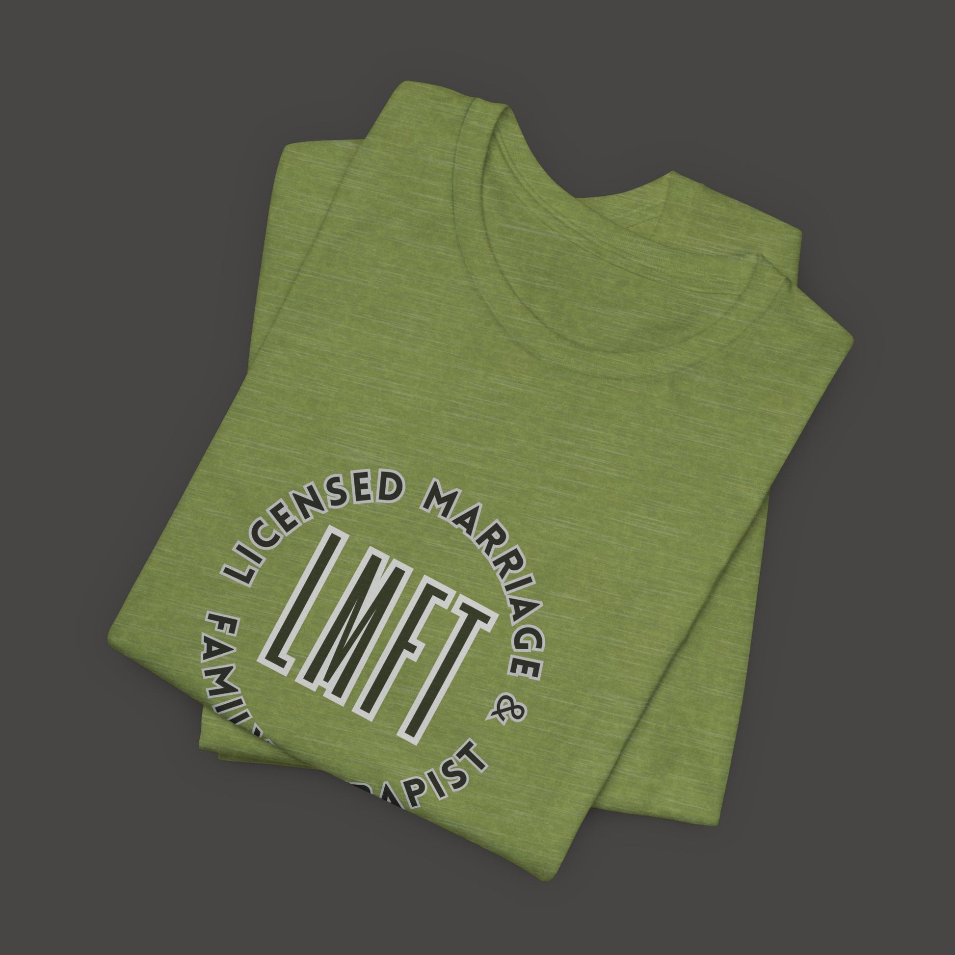 Licensed Marriage & Family Therapist Tee Shirt/Front folded Mockup/ Heather Green