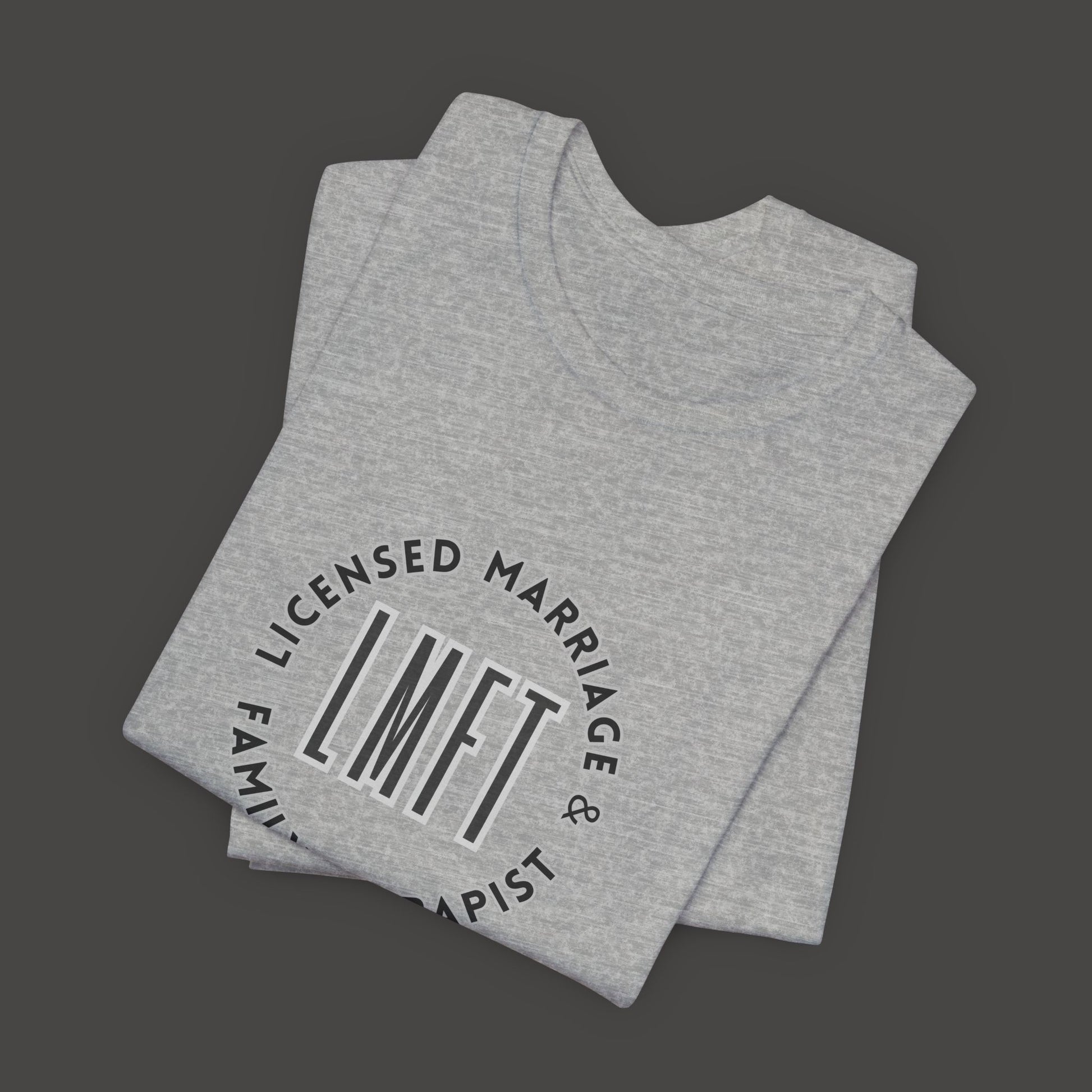 Licensed Marriage & Family Therapist Tee Shirt/Front Folded Mockup/  Athletic Grey
